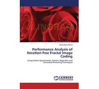Performance Analysis of Iteration-free Fractal Image Coding: Using Vector Quantization, Genetic Algorithm and Simulated Annealing Techniques