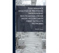 Performance Analysis of Protocol Independent Multicasting-Dense Mode in Low Earth Orbit Satellite Networks