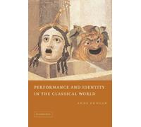 Performance and Identity in the Classical World