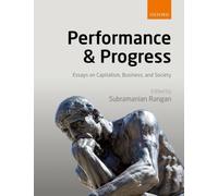 Performance and Progress : Essays on Capitalism, Business, and Society