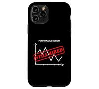 Performance Appraisal Still Hired Self Employed Work Humor Case for iPhone 11 Pro