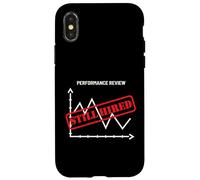 Performance Appraisal Still Hired Self Employed Work Humor Case for iPhone X/XS