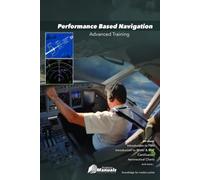 Performance Based Navigation: Advanced Training