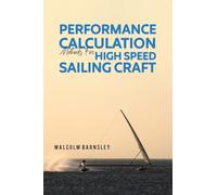 Performance Calculation Methods for High Speed Sailing Craft