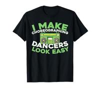 Performance Choreography Director - Dance Choreographer T-Shirt