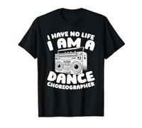 Performance Choreography Director - Dance Choreographer T-Shirt
