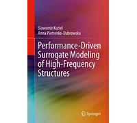 Performance-Driven Surrogate Modeling of High-Frequency Structures