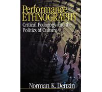 Performance Ethnography