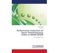 Performance evaluation of Space Time/Frequency Codes in MIMO-OFDM: An Analytic View