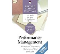 Performance Management: Measure and Improve The Effectiveness of Your Employees (Harvard Business Essentials)