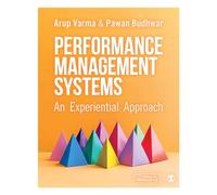 Performance Management Systems: An Experiential Approach