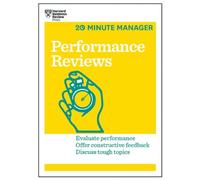 Performance Reviews (HBR 20-Minute Manager Series)