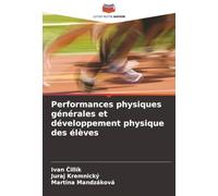Performances physiques générales et développement physique des élèves