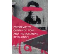 Performative Contradiction and the Romanian Revolution