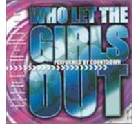 Performed By Countdown Singers - Who Let the Girls Out