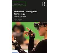 Performer Training and Technology: Preparing Our Selves (Perspectives on Performer Training)