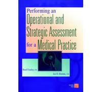 Performing an Operational and Strategic Assessment for a Medical Practice