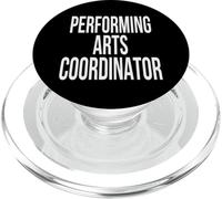 Performing Arts Coordinator Appreciation Day For Work Week PopSockets PopGrip for MagSafe