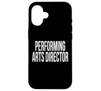 Performing Arts Director Appreciation Day For Work Week Case for iPhone 16