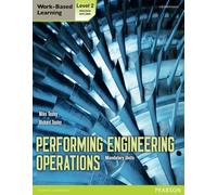 Performing Engineering Operations - Level 2 Student Book Core (Performing Engingeering operations)