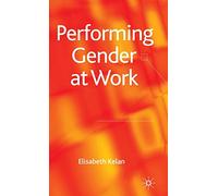Performing Gender at Work