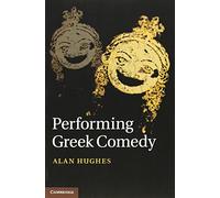 Performing Greek Comedy