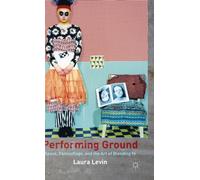 Performing Ground : Space, Camouflage and the Art of Blending In
