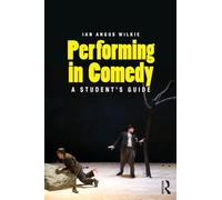 Performing in Comedy: A Student's Guide