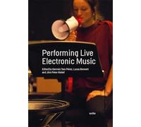 Performing Live Electronic Music