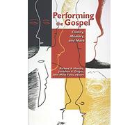 Performing the Gospel: Orality, Memory, and Mark