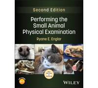 Performing the Small Animal Physical Examination