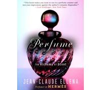 Perfume by Jean-Claude Ellena