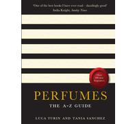 Perfumes The A-Z Guide by Luca Turin (Paperback Book)