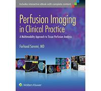 Perfusion Imaging in Clinical Practice: A Multimodality Approach to Tissue Perfusion Analysis