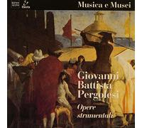 Pergolesi Giovanni B - Opere Strumentali: Concerto X Vl, a