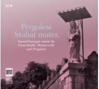 PERGOLESI/MONTEVERDI/FRESCOBALDI: STABAT MATER - CD