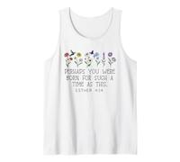 Perhaps You were Born for Such a Time as This Esther 4:14 Tank Top