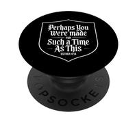 Perhaps You Were Created For Such A Time As This Bible Verse PopSockets Adhesive PopGrip
