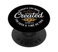 Perhaps You Were Created For Such A Time As This Bible Verse PopSockets Adhesive PopGrip