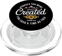 Perhaps You Were Created For Such A Time As This Bible Verse PopSockets PopGrip for MagSafe
