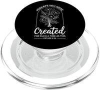 Perhaps You Were Created For Such A Time As This Bible Verse PopSockets PopGrip for MagSafe