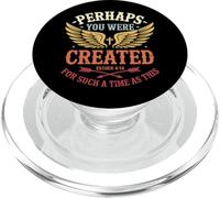 Perhaps You Were Created For Such A Time As This Bible Verse PopSockets PopGrip for MagSafe
