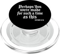 Perhaps You Were Created For Such A Time As This Bible Verse PopSockets PopGrip for MagSafe