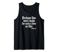 Perhaps You were Created for Such A Time As This Bible Verse Tank Top