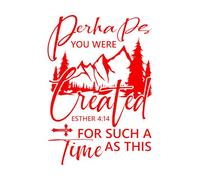 Perhaps You were Created for Such A Time As This E Wall Decals PVC 64x91.6cm Waterproof Red