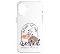 Perhaps You Were Created For Such A Time As This Esther 4:14 Case for iPhone 16