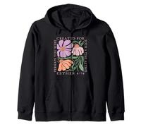 Perhaps you were created for such a time as this Esther 4:14 Zip Hoodie