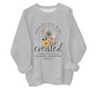 Perhaps You Were Created For Such A Time As This Hoodie Perhaps You Were Created For Such A Time As This Sweatshirt