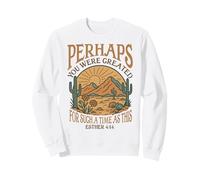 Perhaps You Were Created For Such A Time As This | Vintage Sweatshirt