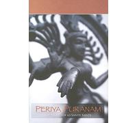 Periapuranam - the Lives of the Sixty-Three Saivite Saints